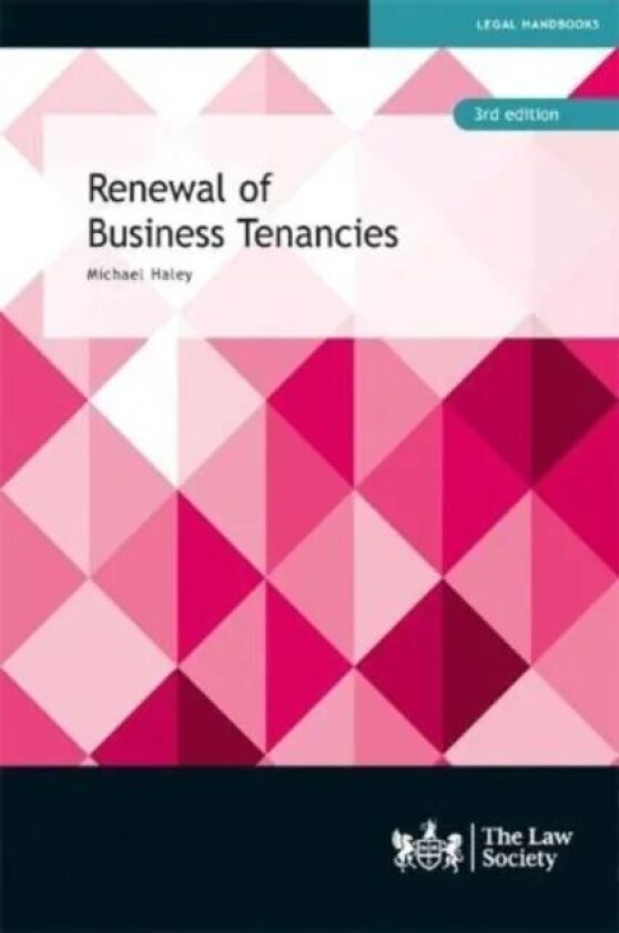 Renewal of Business Tenancies av Michael Haley