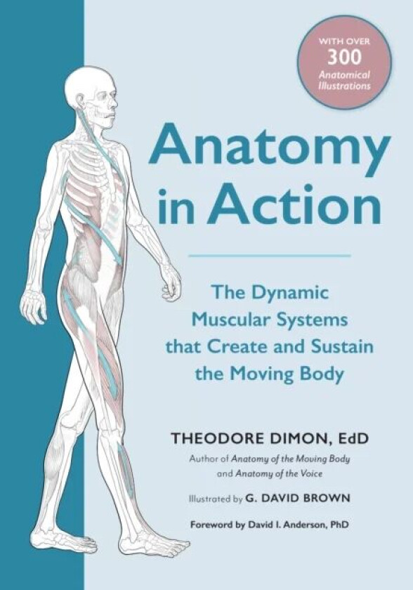 Anatomy in Action av Theodore Dimon Jr.