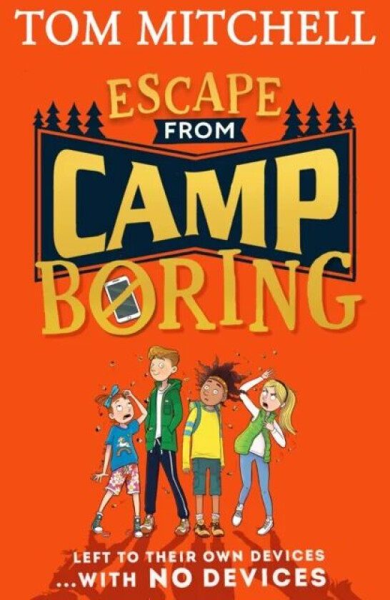 Escape from Camp Boring av Tom Mitchell