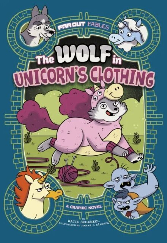 The Wolf in Unicorn's Clothing av Katie Schenkel