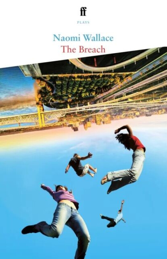 The Breach av Naomi Wallace