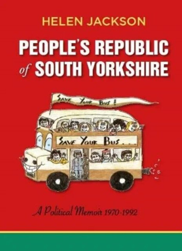 People's Republic of South Yorkshire av Helen Jackson