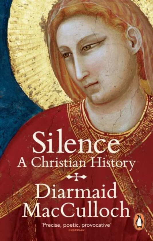 Silence av Diarmaid MacCulloch