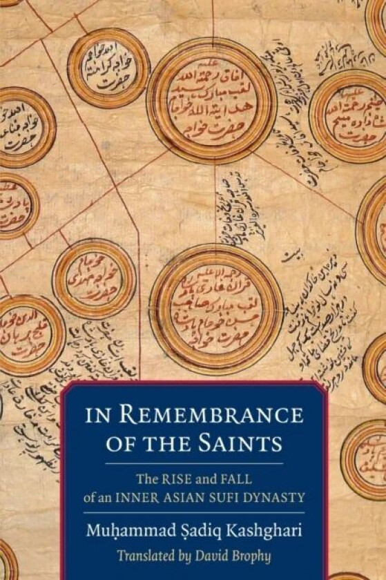 In Remembrance of the Saints av Muhammad Sadiq Kashghari