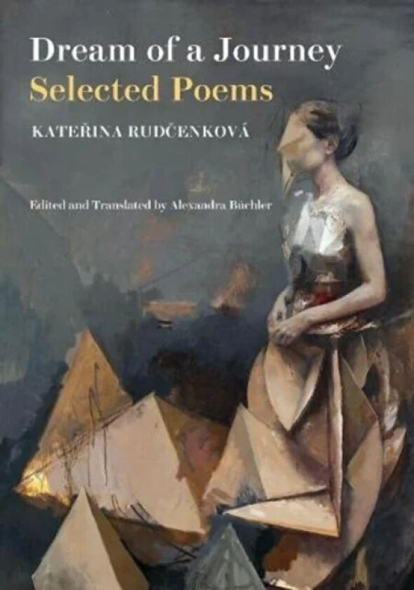 Dream of a Journey: Selected Poems av Katerina Rudcenkova