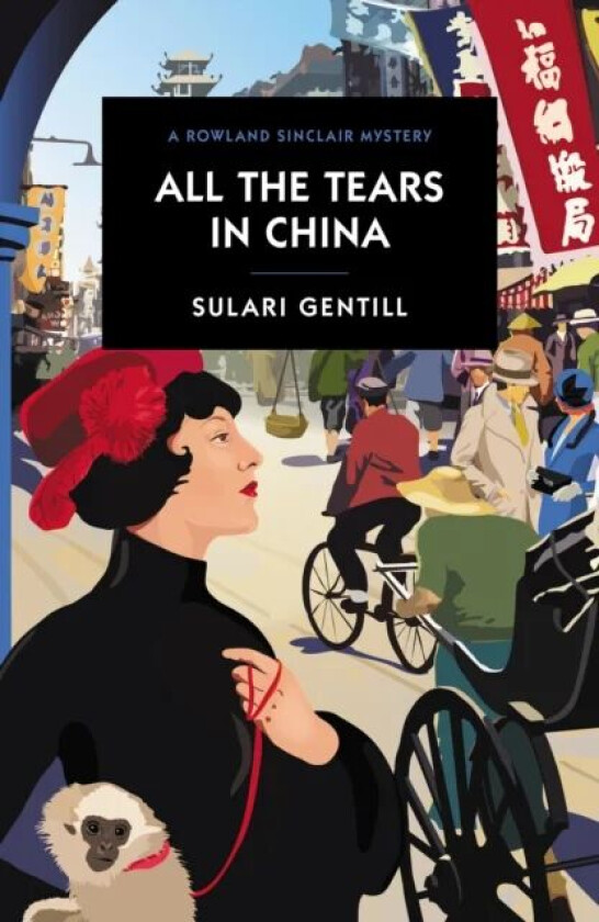 All the Tears in China av Sulari Gentill