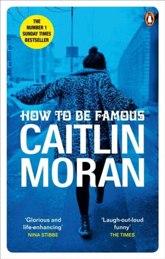 How to be Famous av Caitlin Moran