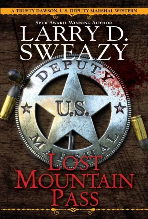 Lost Mountain Pass av Larry D. Sweazy
