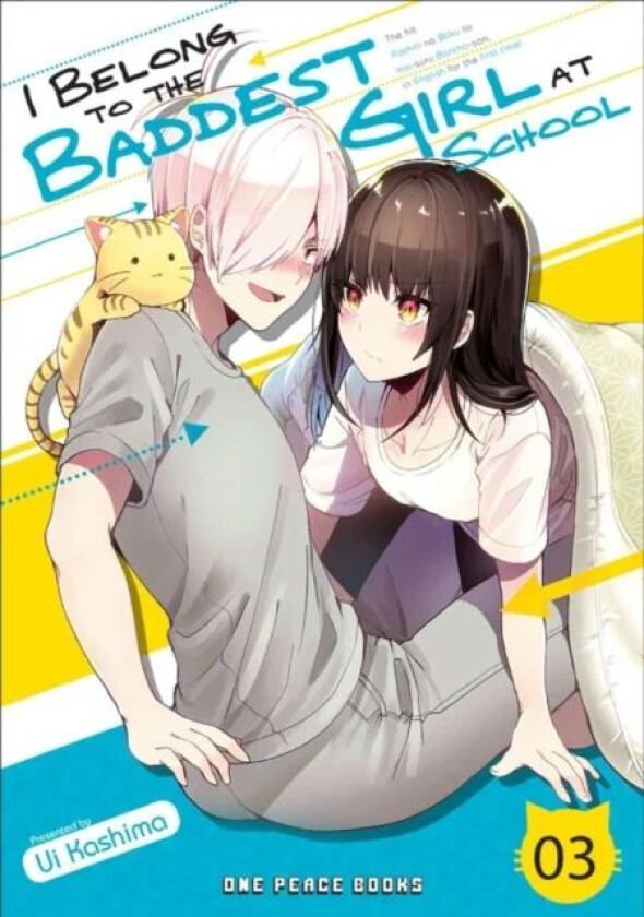 I Belong To The Baddest Girl At School Volume 03 av Ui Kashima