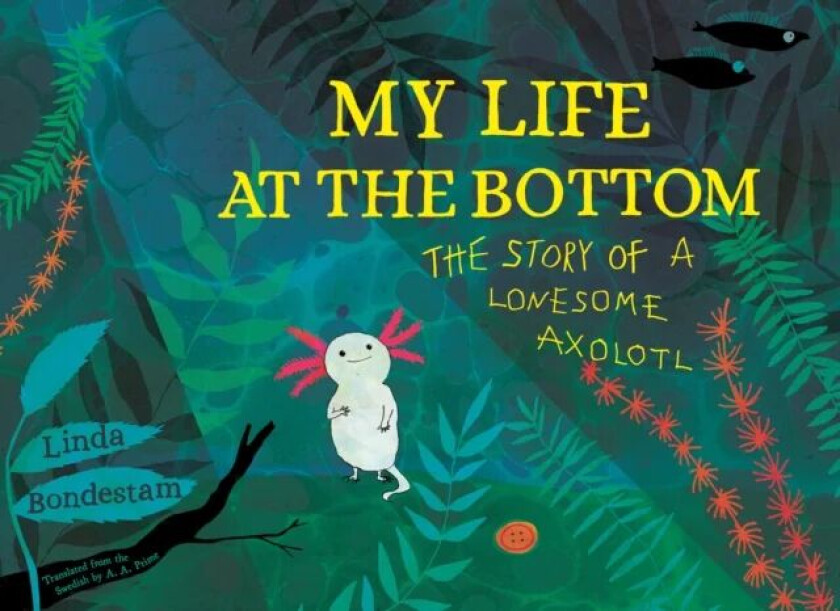 My Life at the Bottom av Linda Bondestam