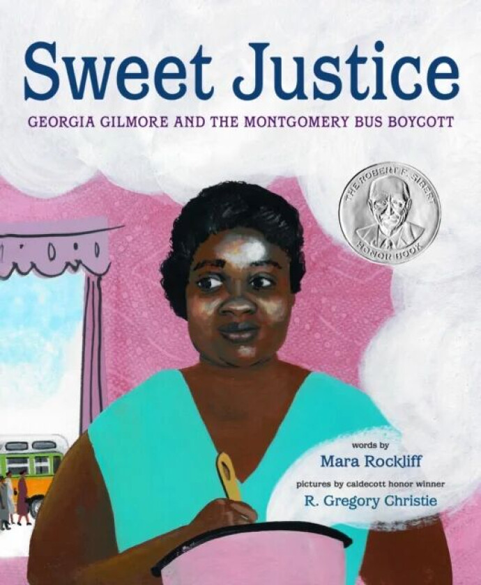 Sweet Justice av Mara Rockliff, R. Gregory Christie