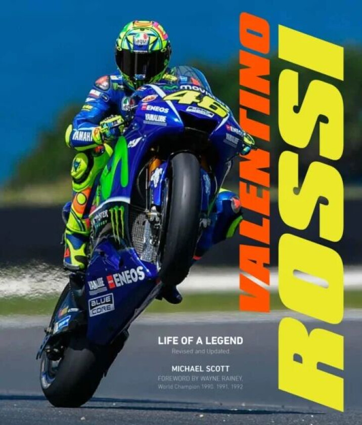 Valentino Rossi, Revised and Updated av Michael Scott