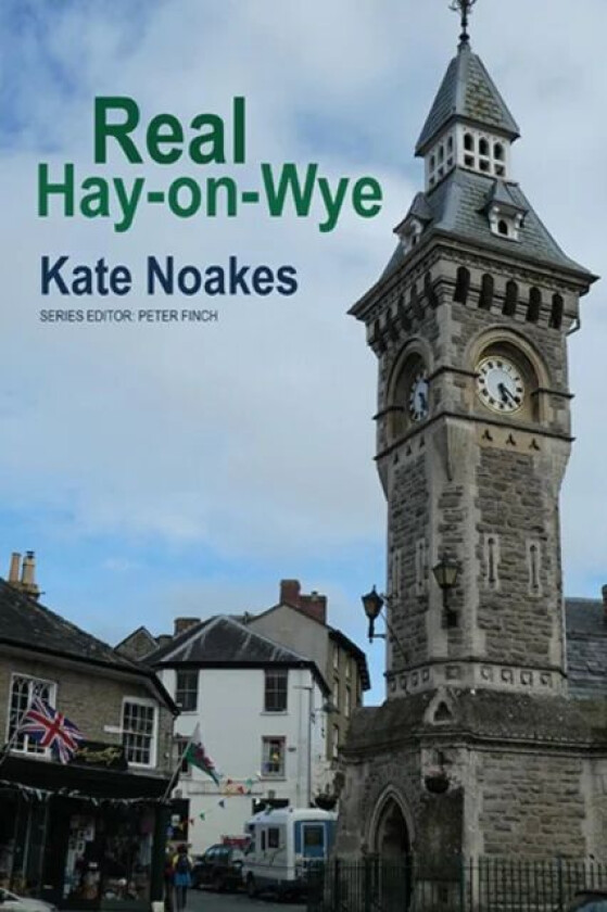 Real Hay-on-Wye av Kate Noakes