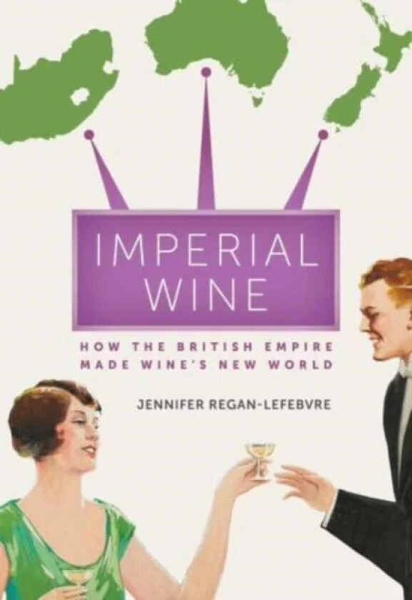 Imperial Wine av Jennifer Regan-Lefebvre