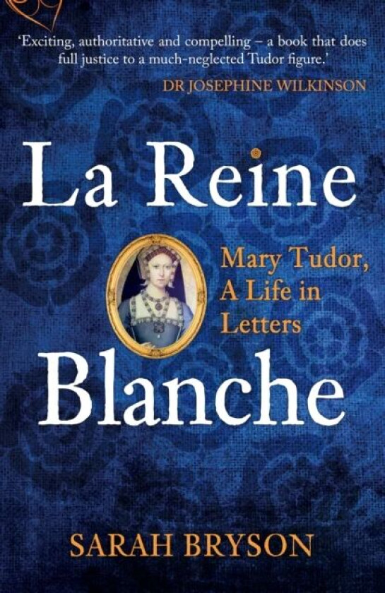 La Reine Blanche av Sarah Bryson