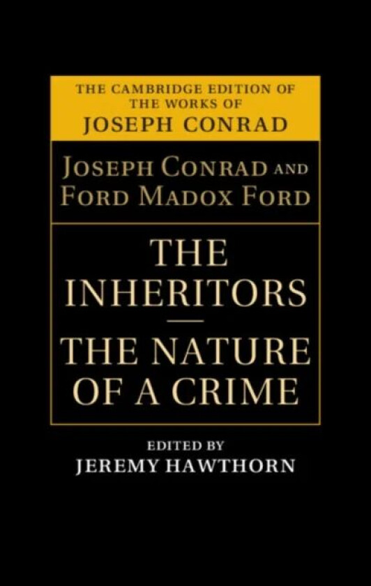 The Inheritors and The Nature of a Crime av Joseph Conrad