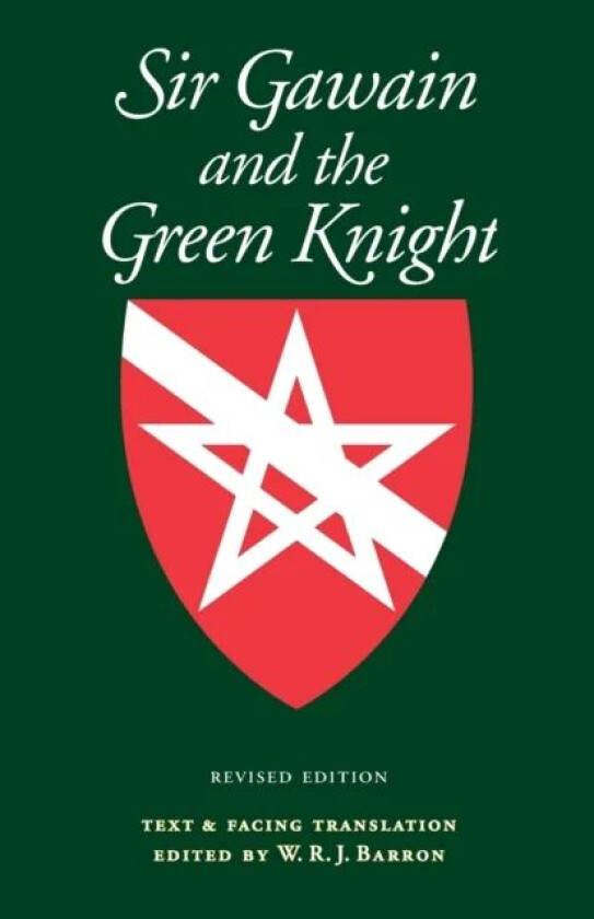 Sir Gawain and the Green Knight av W. Barron