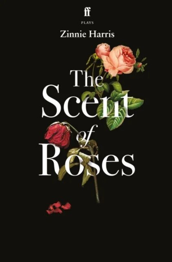 The Scent of Roses av Zinnie Harris
