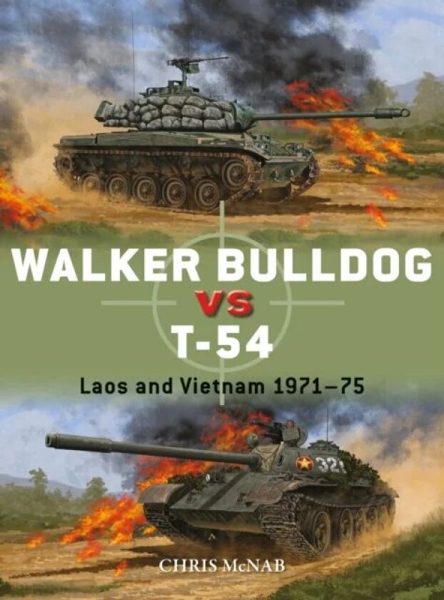 Walker Bulldog vs T-54 av Chris McNab