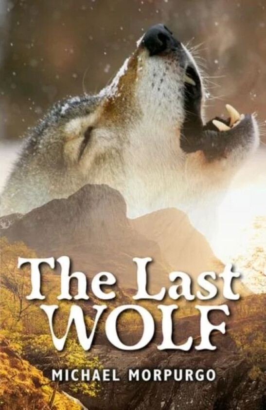 Rollercoasters: The Last Wolf av Michael Morpurgo