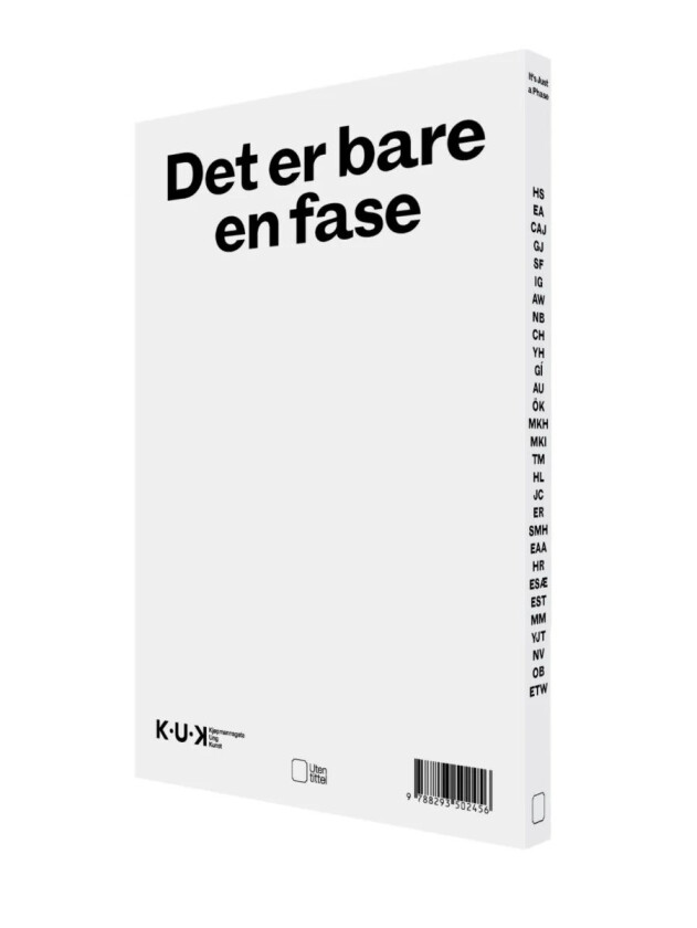 Det er bare en fase = It's just a phase