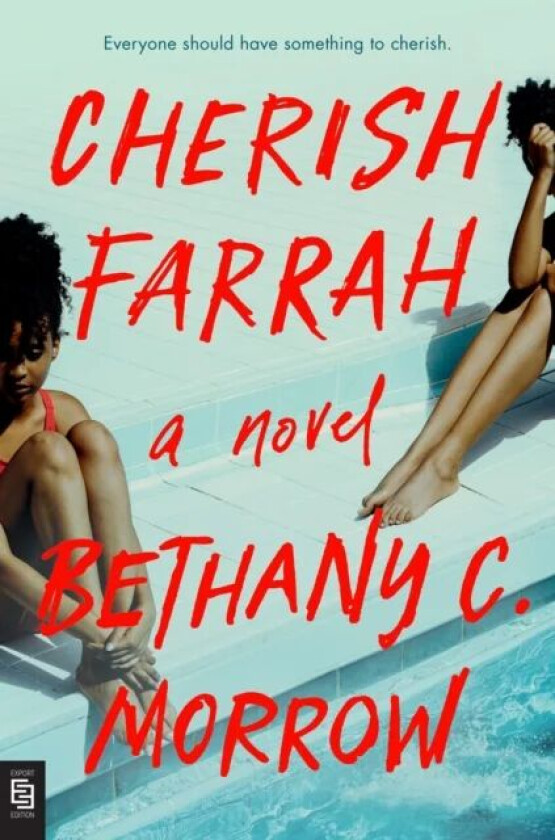 Cherish Farrah av Bethany C. Morrow