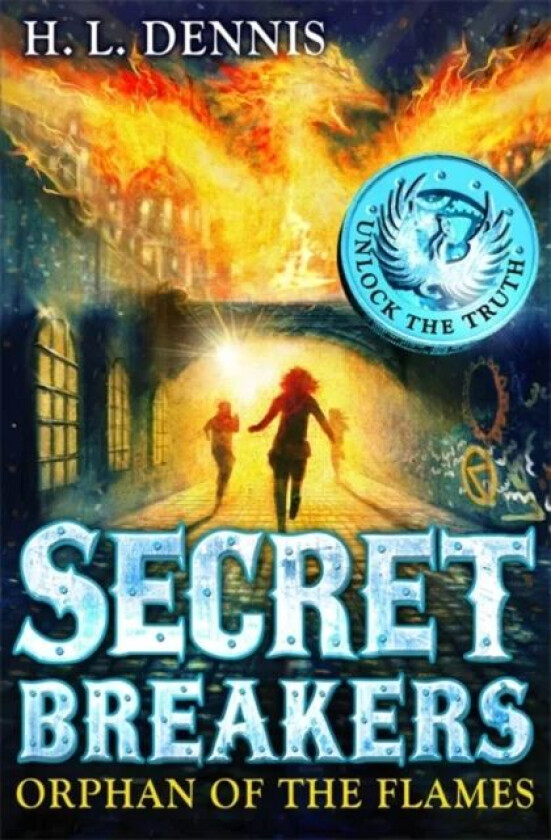 Secret Breakers: Orphan of the Flames av H.L. Dennis