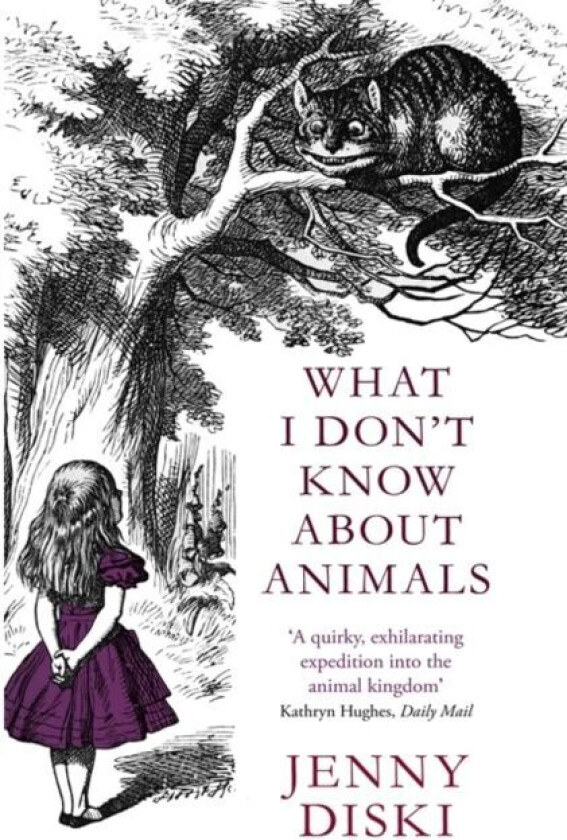 What I Don't Know About Animals av Jenny Diski