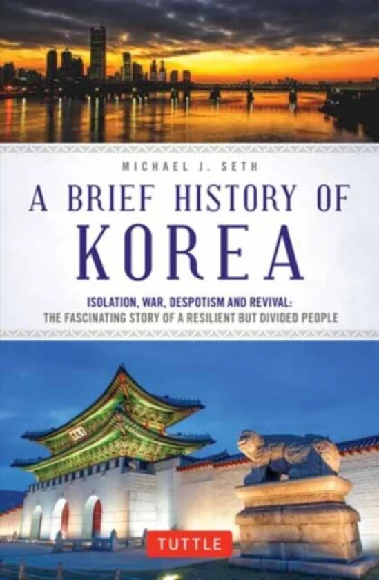A Brief History of Korea av Michael J. Seth