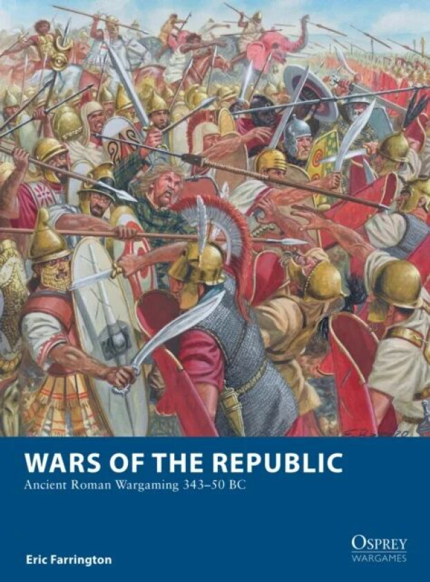 Wars of the Republic av Eric Farrington