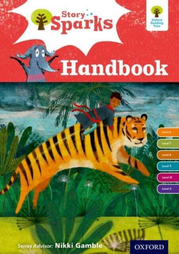 Oxford Reading Tree Story Sparks: Oxford Levels 611: Handbook