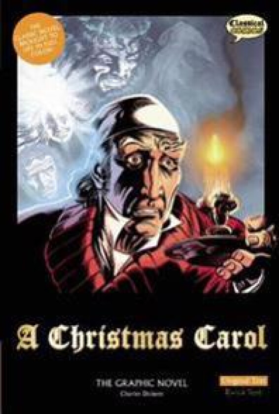 A Christmas Carol the Graphic Novel: Original Text