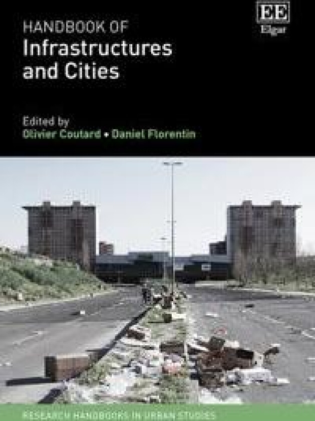 Handbook of Infrastructures and Cities