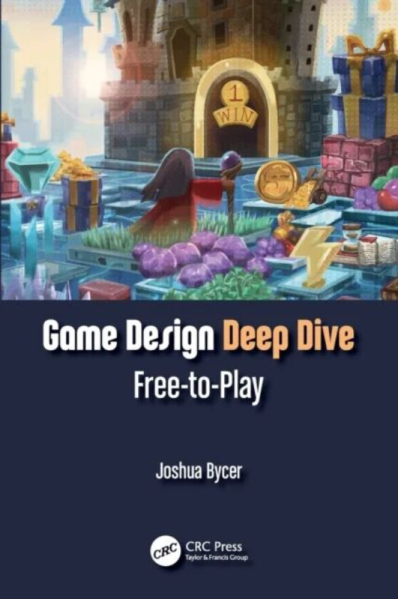 Game Design Deep Dive av Joshua Bycer