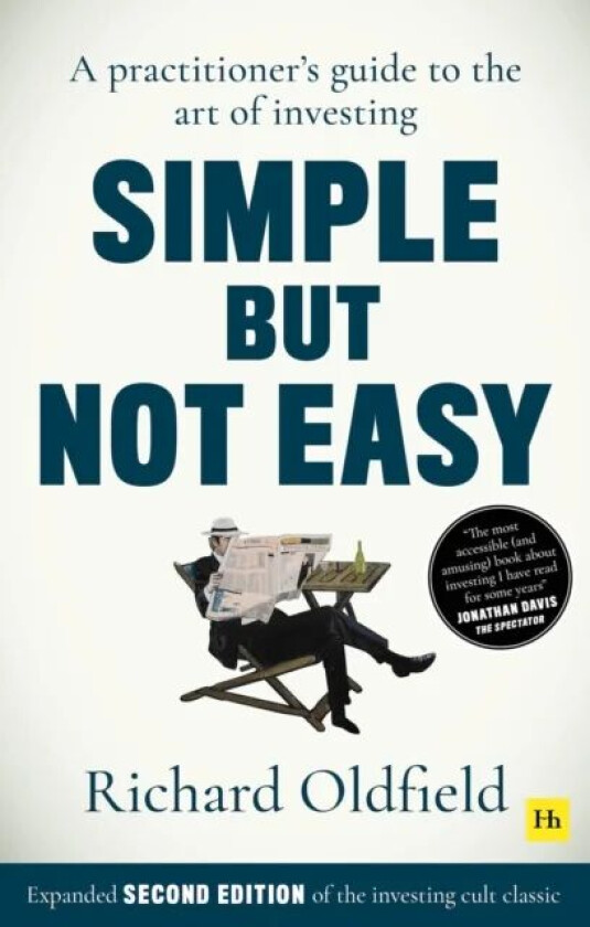 Simple But Not Easy, 2nd edition av Richard Oldfield