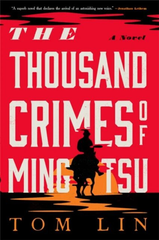 The Thousand Crimes of Ming Tsu av Tom Lin