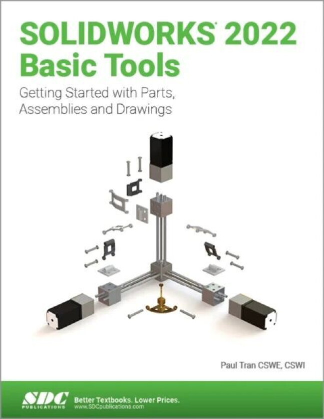SOLIDWORKS 2022 Basic Tools av Paul Tran