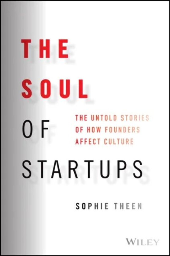 The Soul of Startups av Sophie Theen