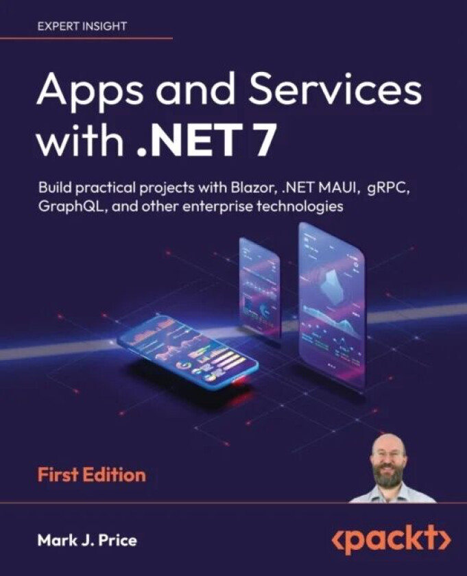 Apps and Services with .NET 7 av Mark J. Price