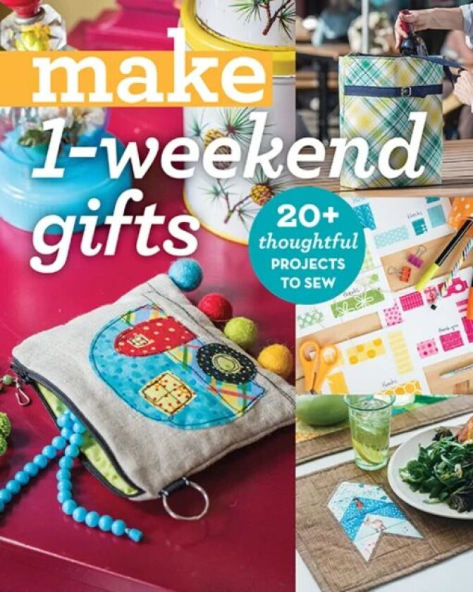 Make 1-Weekend Gifts av Editors of Stash Books
