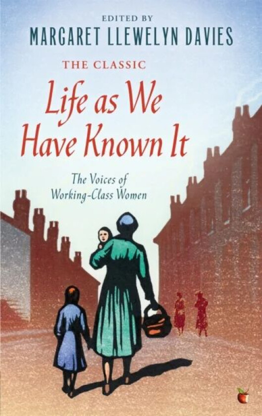 Life As We Have Known It av Margaret Llewelyn Davies