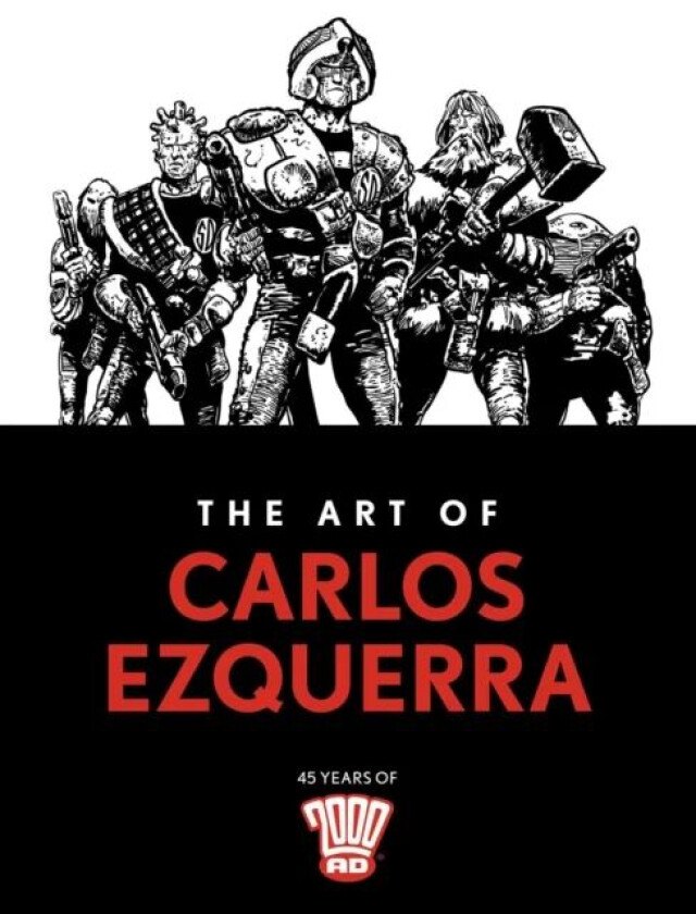 The Art of Carlos Ezquerra av Carlos Ezquerra