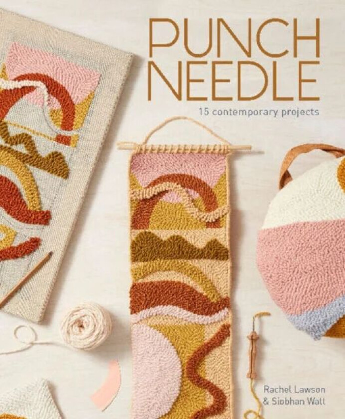 Punch Needle av Rachel Lawson, Siobhan Watt