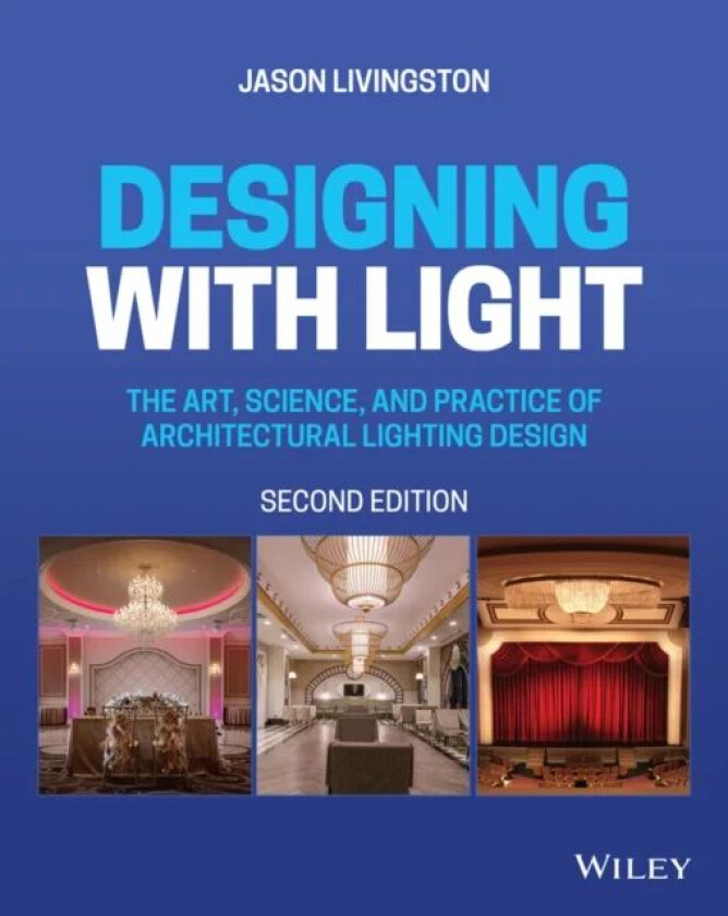 Designing with Light av Jason Livingston