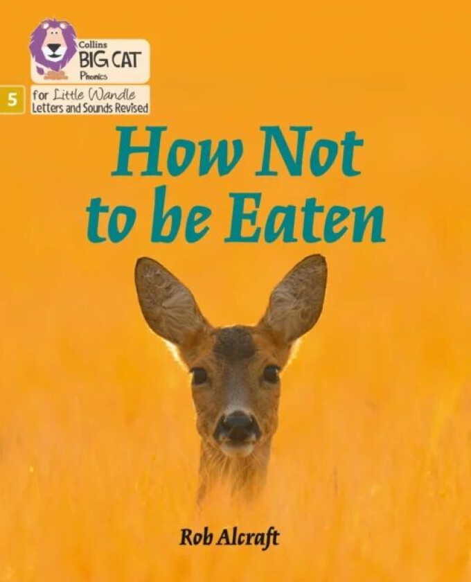 How Not to Be Eaten av Rob Alcraft