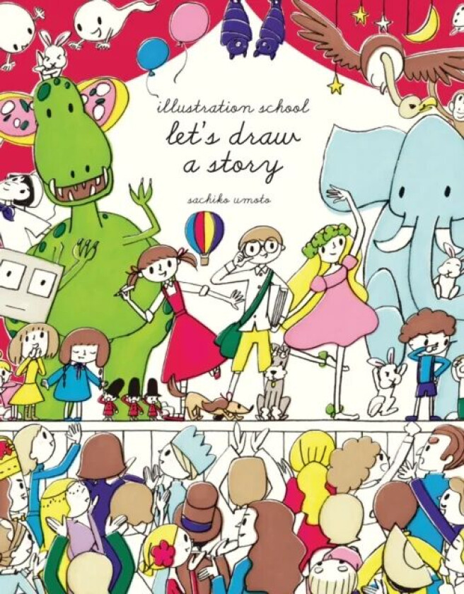 Illustration School: Let's Draw a Story av Sachiko Umoto