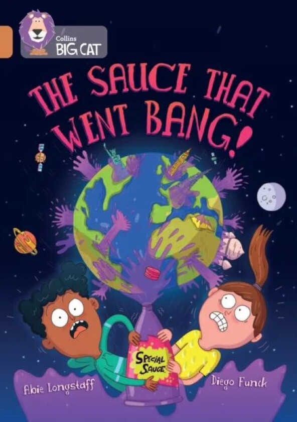 The Sauce That Went Bang! av Abie Longstaff