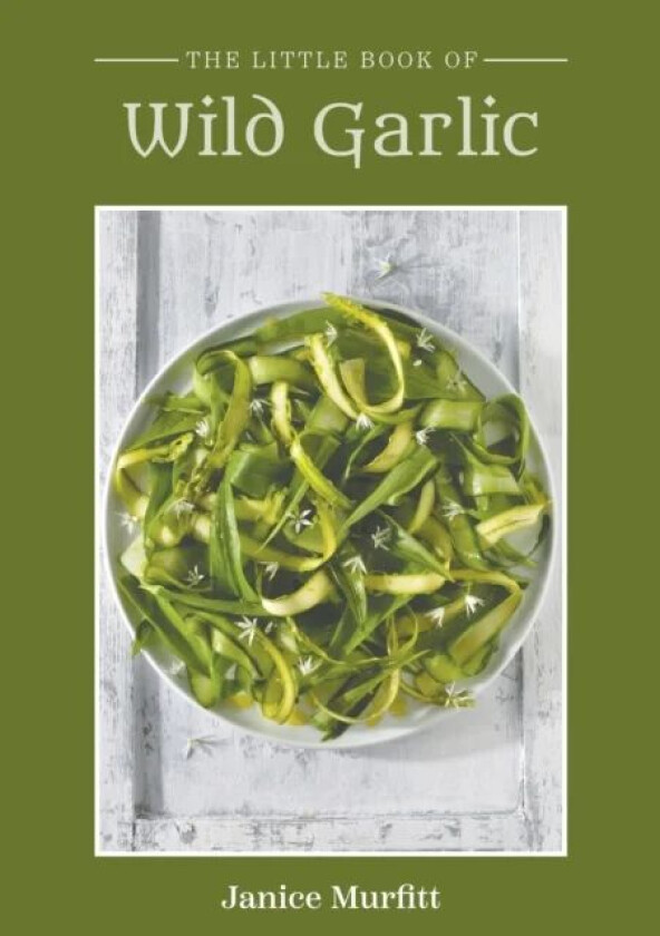 The Little Book Series - Wild Garlic av Janice Murfitt