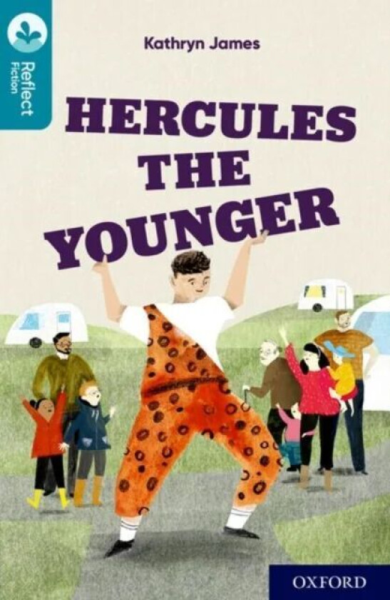 Oxford Reading Tree TreeTops Reflect: Oxford Reading Level 9: Hercules the Younger av Kathryn James