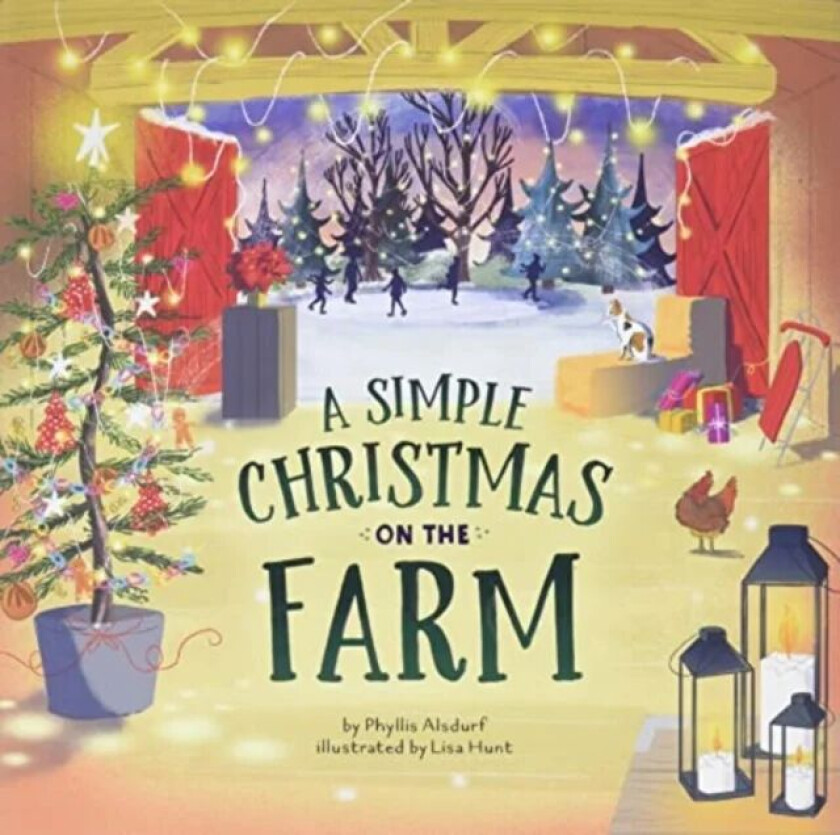 A Simple Christmas on the Farm av Phyllis Alsdurf